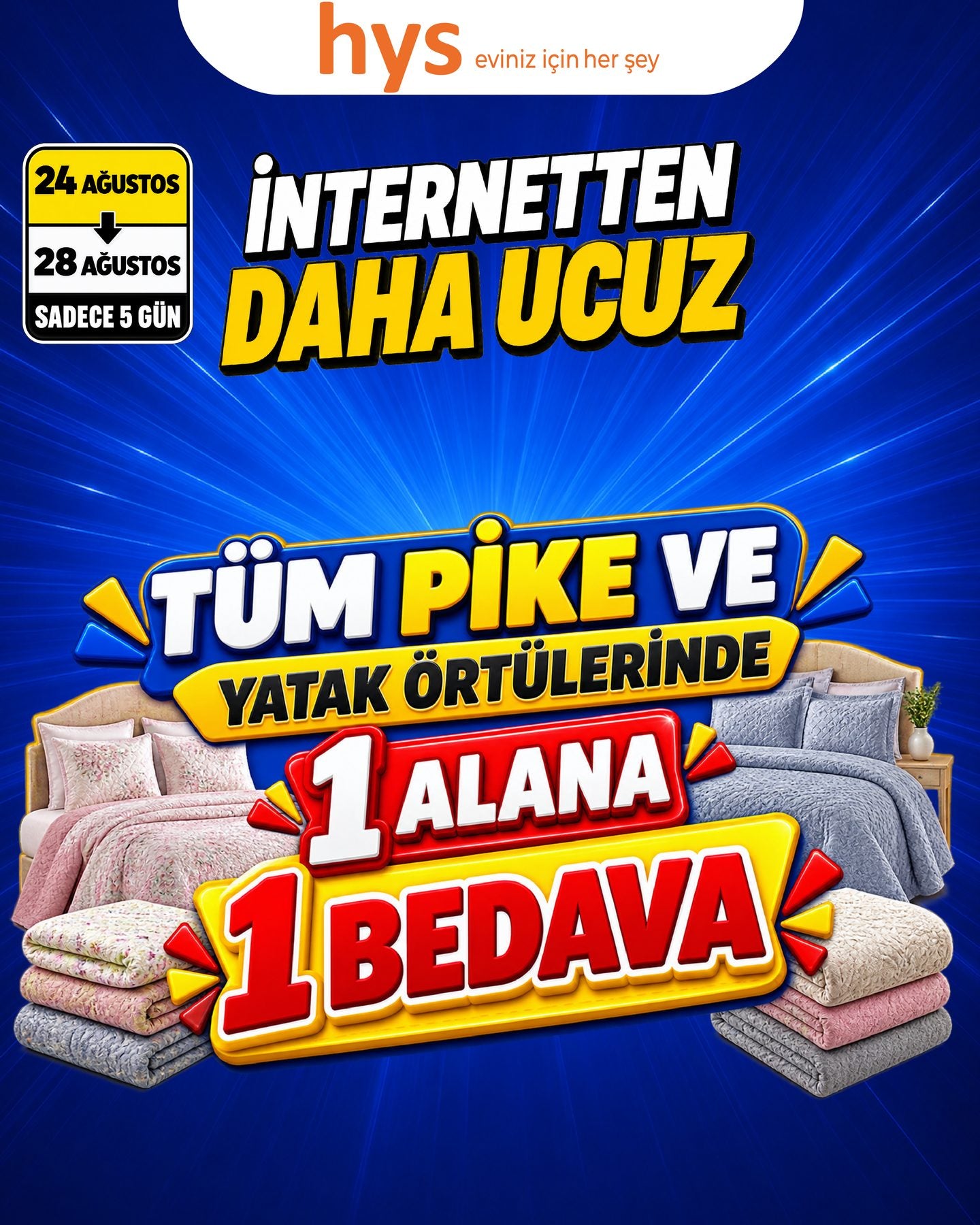 Tüm Pike ve Yatak Örtülerinde 1 Alana 1 Bedava Ürün ana görseli