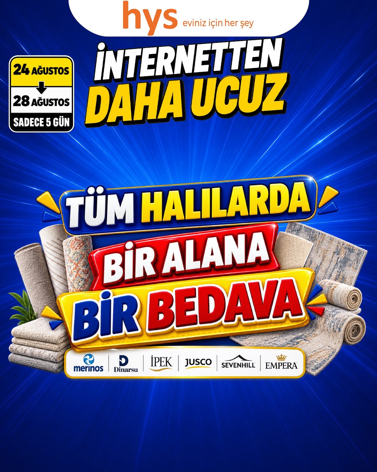 Tüm Halılarda Bir Alana Bir Bedava